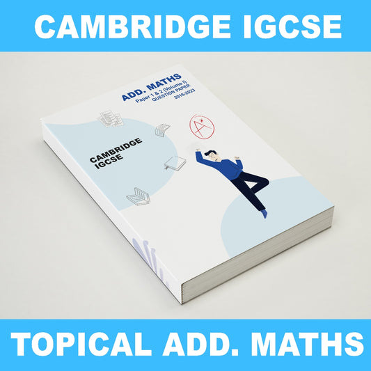 [Updated to June 2023 🔥🔥] Cambridge IGCSE TOPICAL Past Year Paper Add Maths 0606 Past Papers 2016-2023MJ