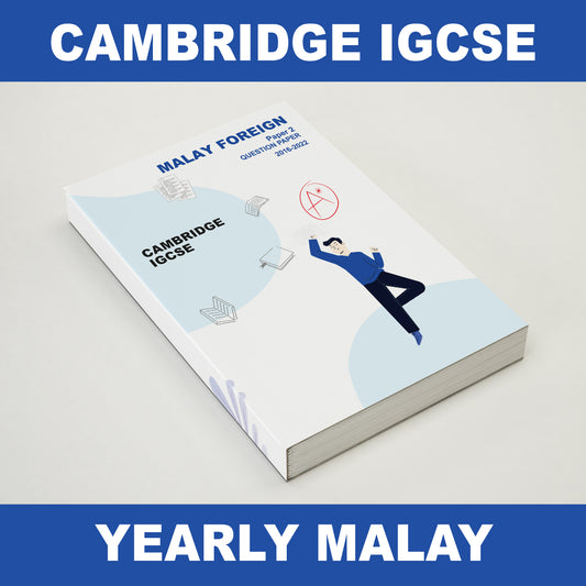 [Latest Nov 2022] IGCSE Past Year Papers (Yearly) Malay Foreign Language 3/5/7 Year Series