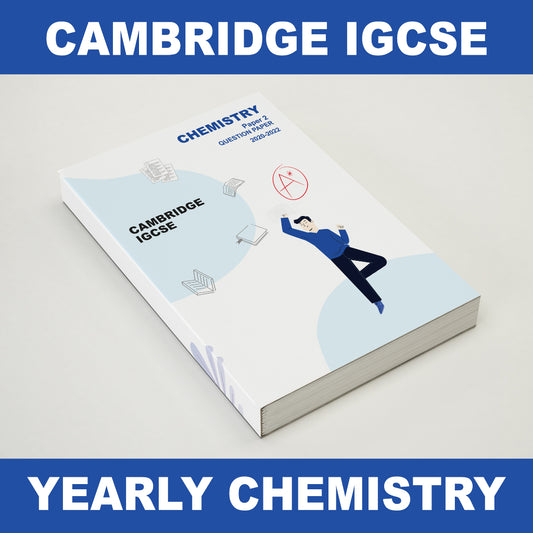 [Latest until June 2023 🔥🔥] IGCSE Past Year Papers (Yearly) Chemistry 0620 (Extended Syllabus) 3/5/7 Year Series